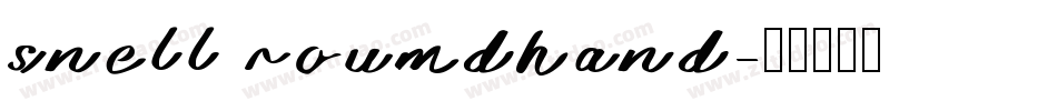 snell roumdhand字体转换